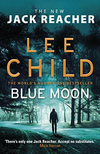 Blue moon - moon:, reacher