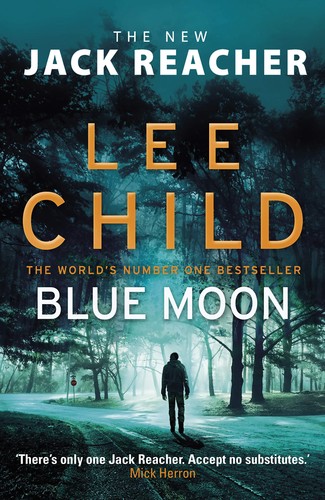 Blue moon - blue, reacher